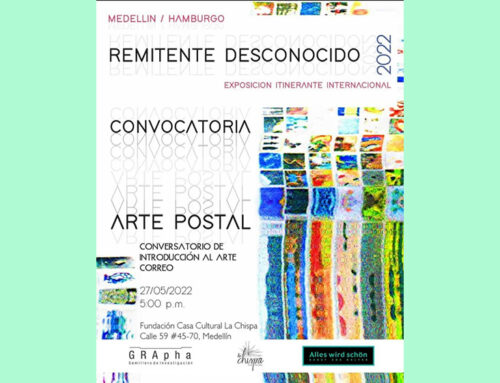 “Absender unbekannt” Kunstausstellung in Medellin / KolumbienJuni-Juli
