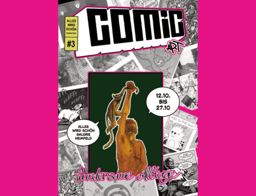 ComicArt III, „Wundersame Alltage“ Vernissage Sa.12.10.2024, ab 19 Uhr