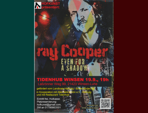 RAY COOPER – EVEN FOR A SHADOW – TIDENHUB WINSEN19.9.2025, 19h