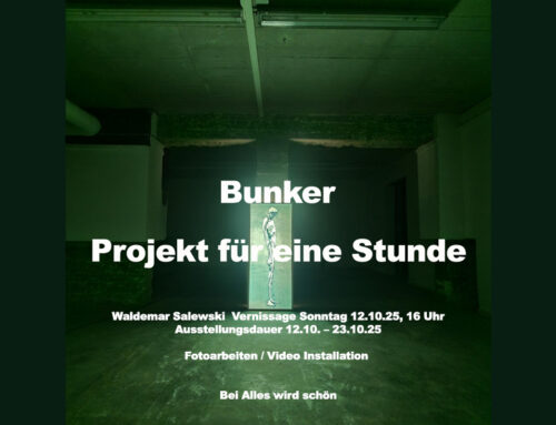 Bunker – Projekt für eine Stunde, Waldemar Sulewski, Vernissage: Sonntag 12.10.25, 16 Uhr